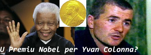 Da u terrurisimu à u Premiu Nobel di a Pace, listessu caminu di croce per Nelson Mandela è Yvan Colonna?