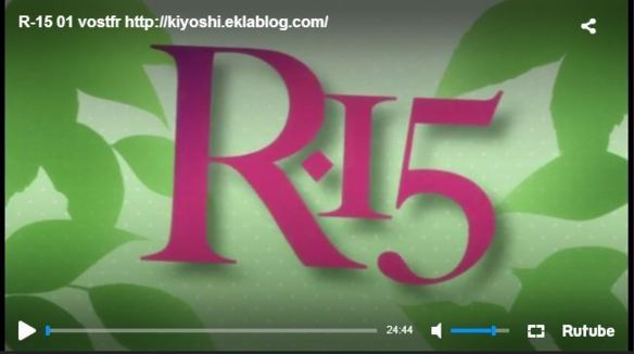 R-15 Episode 1