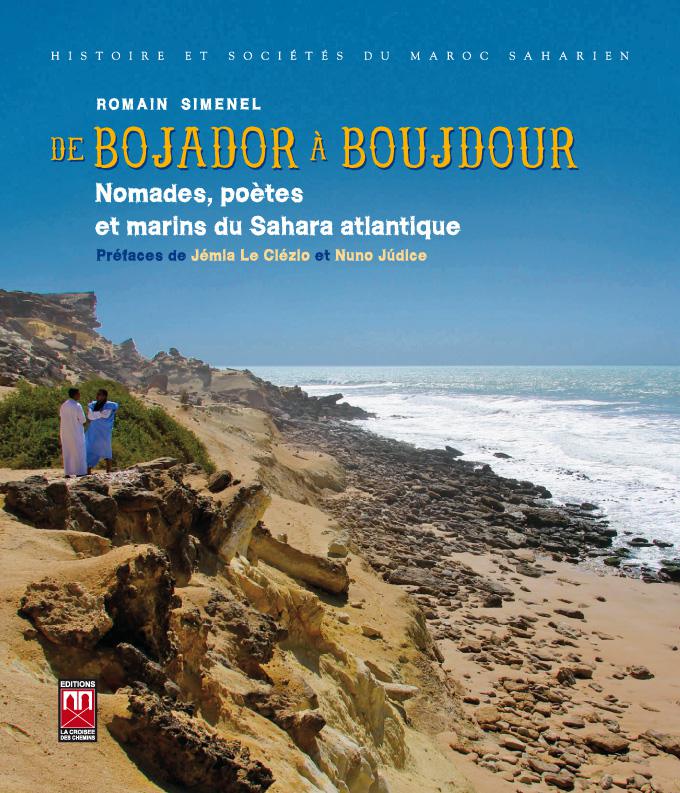 Présentation à Rabat de l'ouvrage "De Bojador à Boujdour", une immersion dans le passé et le présent de ce port mythique du sud du Maroc