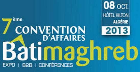 Sept pays participent aux rencontres "Bâtimaghreb" prévues le 8 octobre à Alger