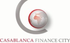 Casablanca Finance City, au service de l’économie marocaine