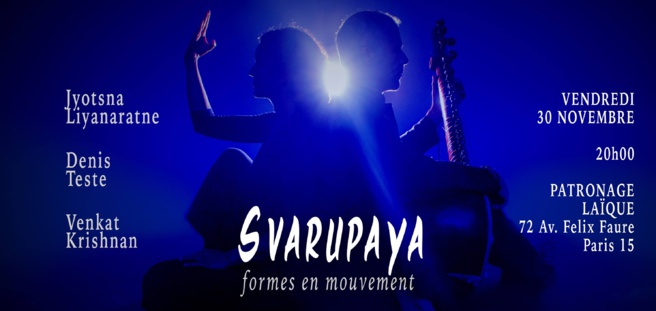 Svarupaya - Formes en mouvement - Vendredi 30 novembre 2018