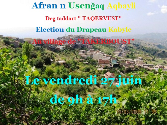 En réunion préparatoire à Taqervust pour l’élection du drapeau kabyle, le MAK affirme que « La Kabylie doit impérativement œuvrer à sa propre émancipation »