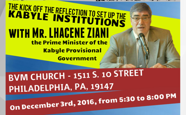 Parlement kabyle : Le PM Lhacène Ziani à Philadelphie le 3 décembre