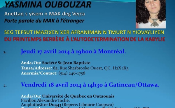 Montréal /La Porte parole du MAK à l'étranger, Yasmina Oubouzar, animera deux conférence sur le thème du 20 avril : "Du Printemps Berbère à l'Autodétermination de la Kabylie" 