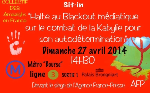 Le Réseau Anavad appelle à rejoindre massivement l'appel a sit-in du Collectif des Amazighs en France, ce dimanche 27 avril devant le siège de l'AFP 