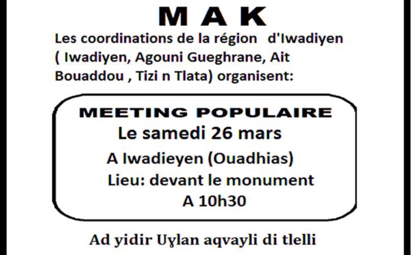 Iwadiyen (Ouadhia) : Le MAK organise un meeting populaire le samedi 26 mars à 10h30