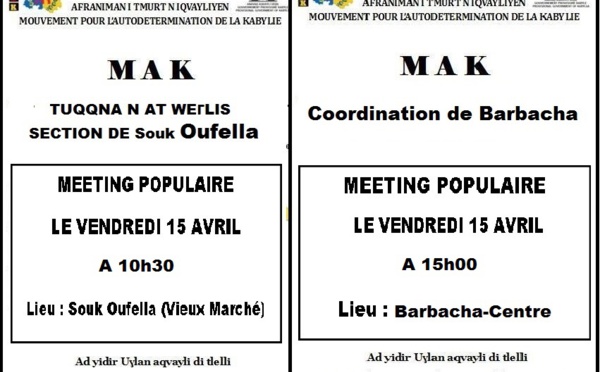 Le MAK organise deux meetings populaires ce vendredi  à Ssuq Ufella (10h30) et Ibarbacen (15h)